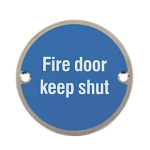 76 DIA Sign Fire Door Keep Shut SSS