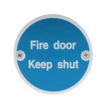 75mm dia. SAA Fire Door Keep Shut Sign